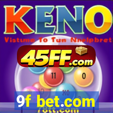 9f bet.com